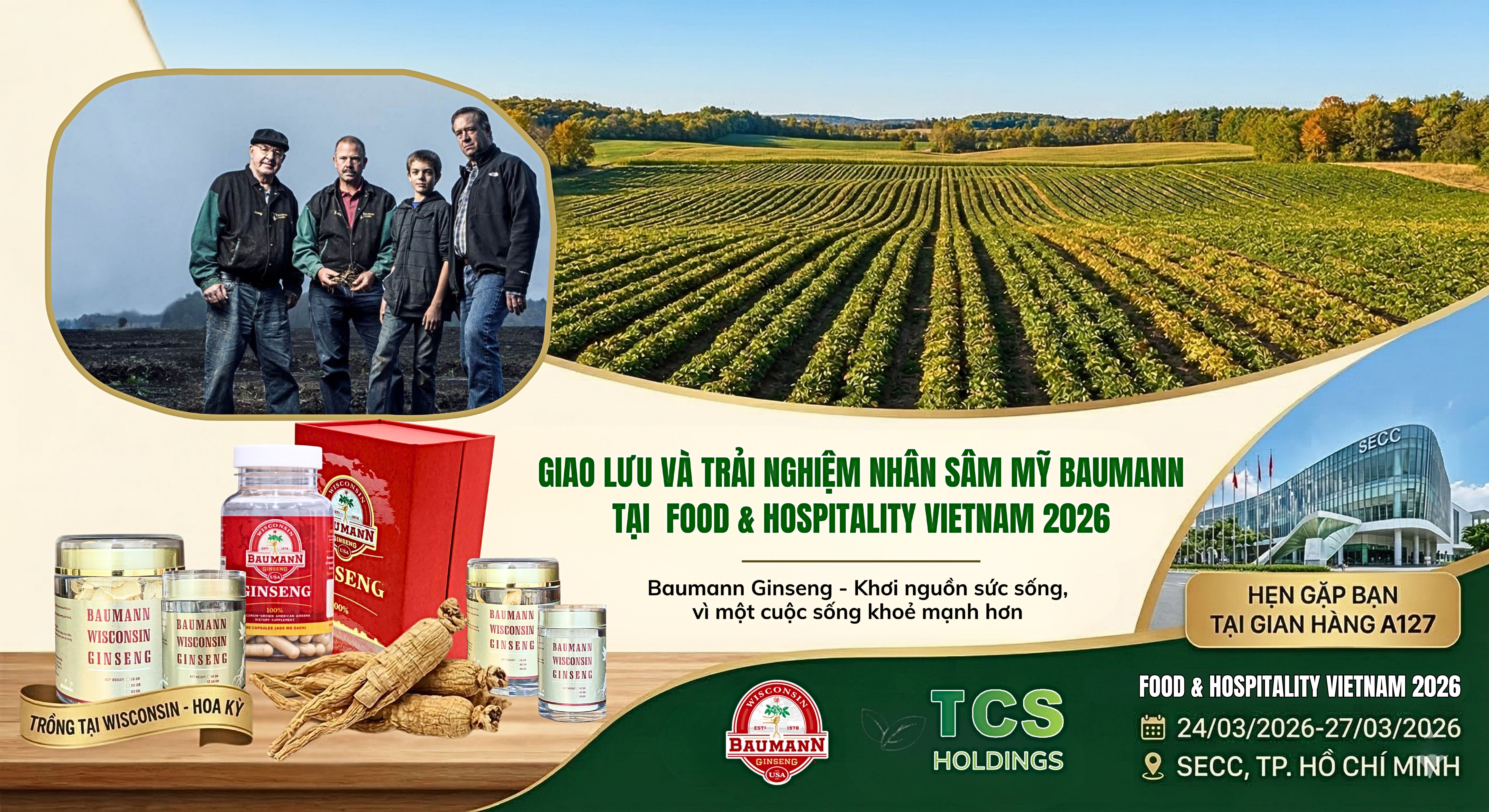 BAUMANN GINSENG TẠI FOOD & HOSPITALITY VIETNAM 2026: TRẢI NGHIỆM SÂM MỸ CHUẨN WISCONSIN NGAY TẠI TP.HCM